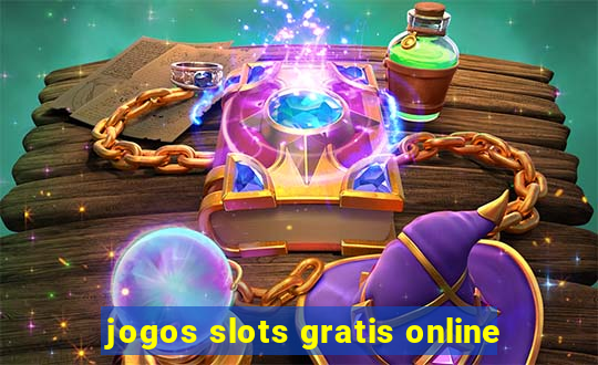 jogos slots gratis online