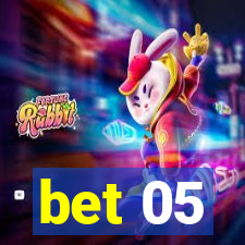 bet 05