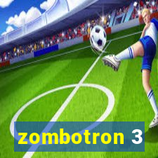 zombotron 3