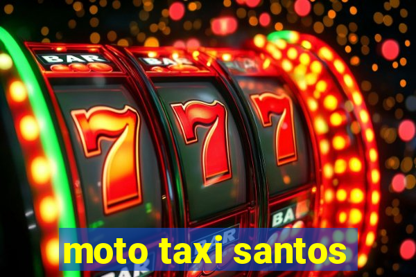 moto taxi santos