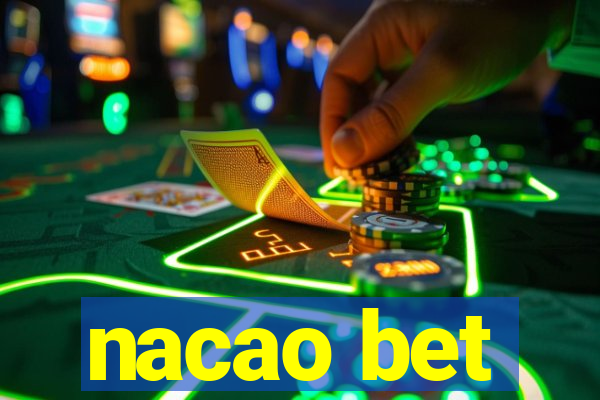 nacao bet