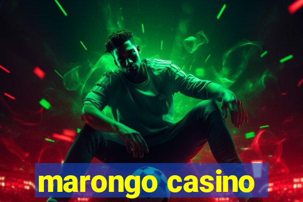 marongo casino