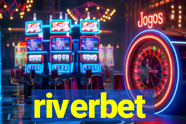 riverbet