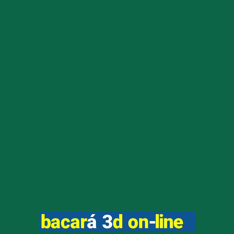 bacará 3d on-line