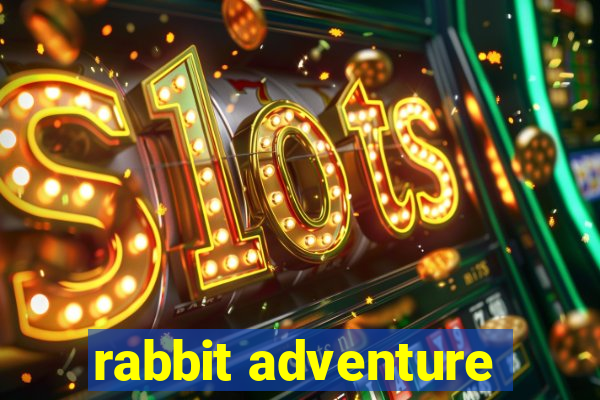 rabbit adventure