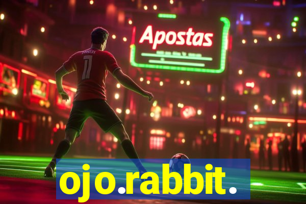 ojo.rabbit.