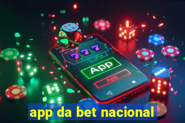 app da bet nacional