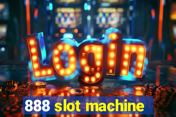 888 slot machine