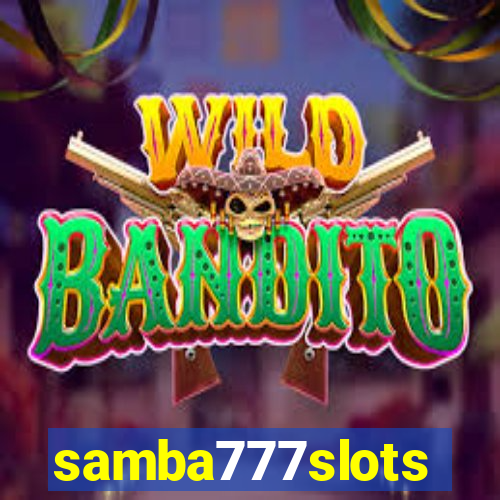 samba777slots