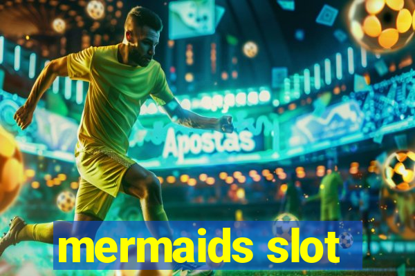 mermaids slot