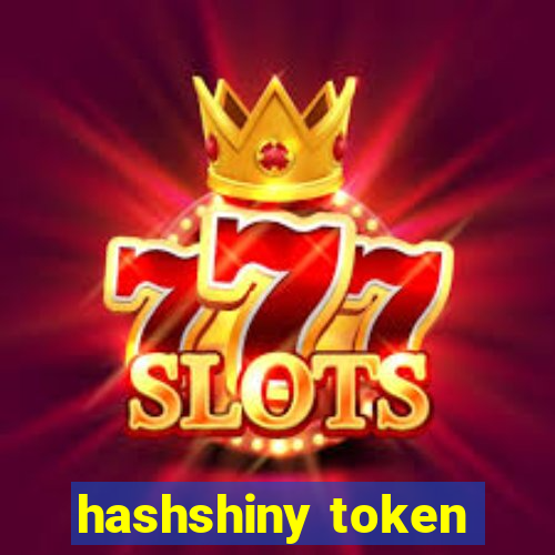 hashshiny token