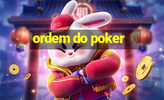 ordem do poker