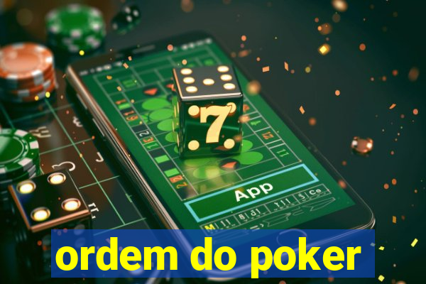 ordem do poker