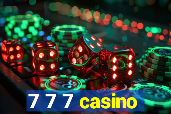 7 7 7 casino