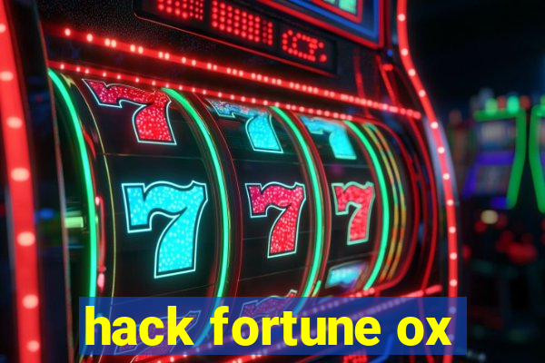 hack fortune ox