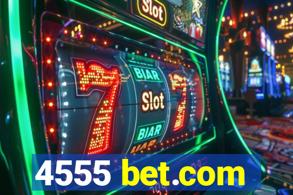 4555 bet.com