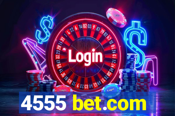 4555 bet.com