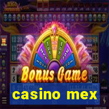 casino mex