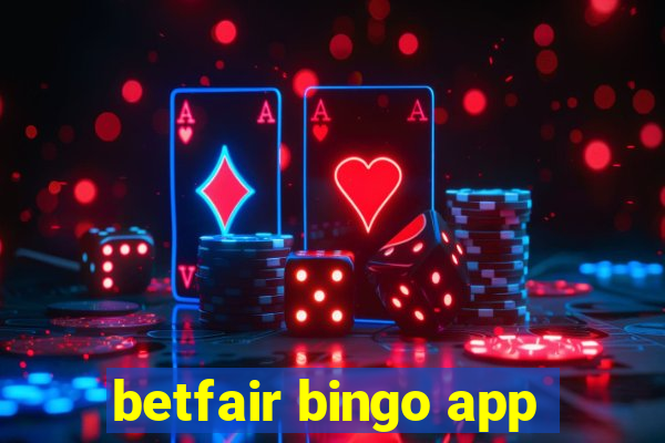 betfair bingo app