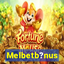 Melbetb?nus