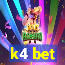 k4 bet