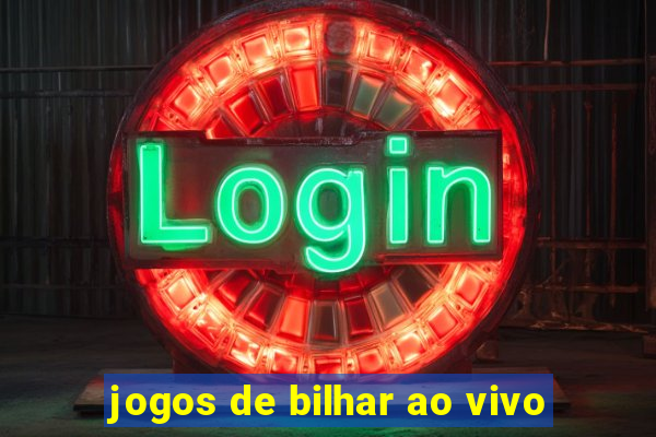 jogos de bilhar ao vivo