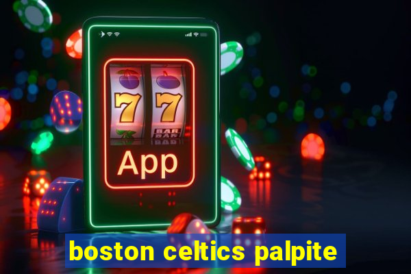 boston celtics palpite