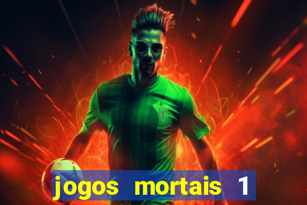 jogos mortais 1 online hd