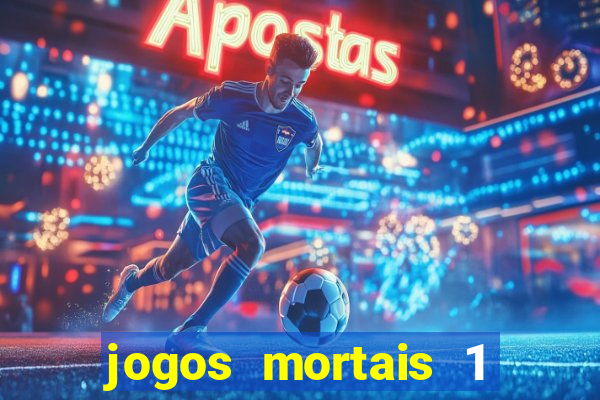 jogos mortais 1 online hd