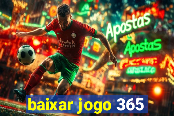 baixar jogo 365