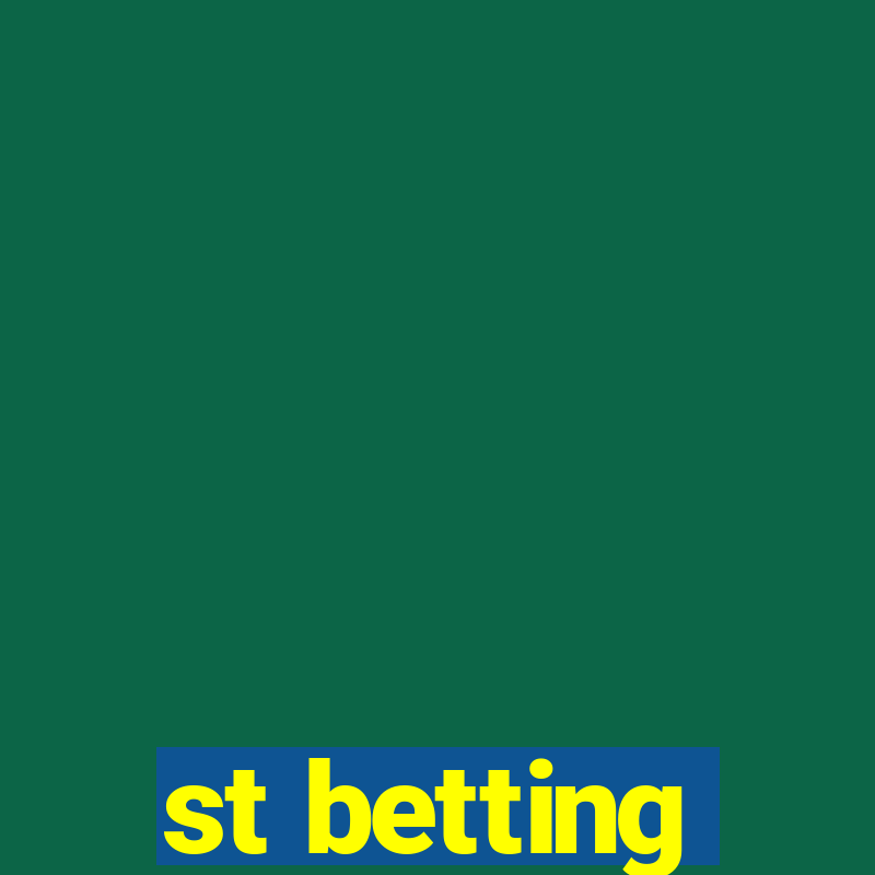 st betting