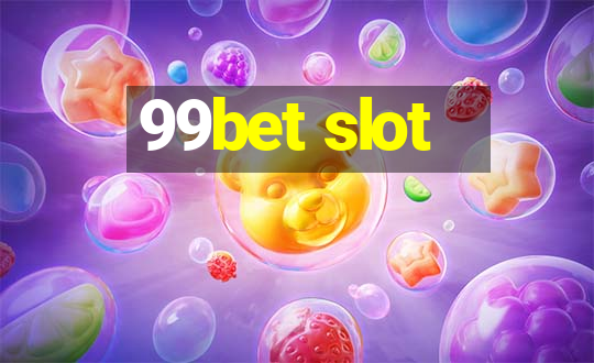 99bet slot