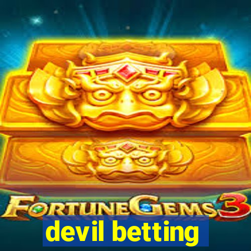 devil betting