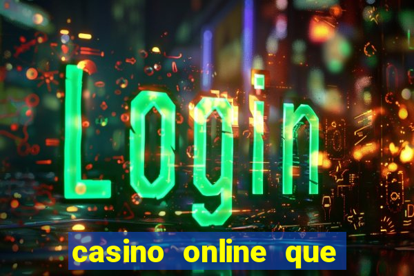 casino online que pagam de verdade