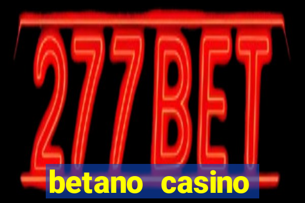 betano casino melhores jogos