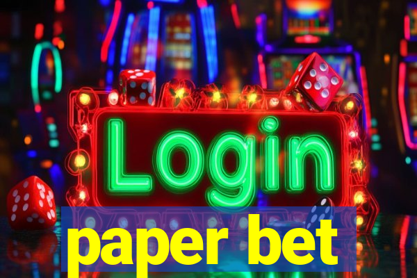 paper bet