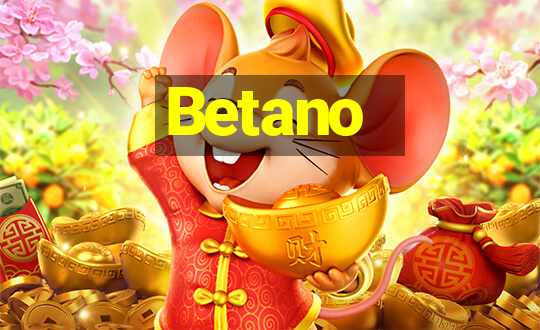 Betano