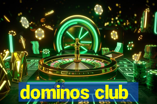 dominos club