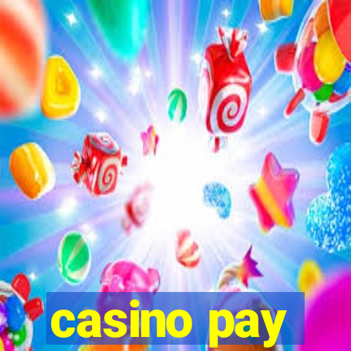 casino pay