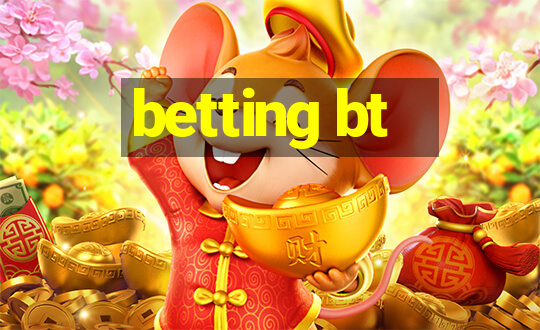 betting bt