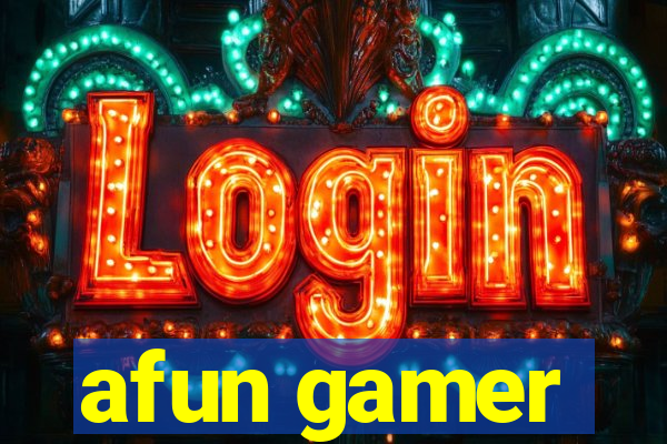 afun gamer