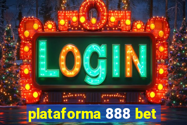 plataforma 888 bet