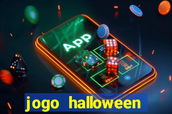 jogo halloween valendo dinheiro