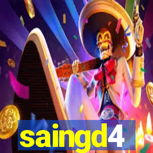 saingd4