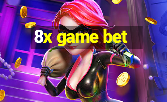 8x game bet