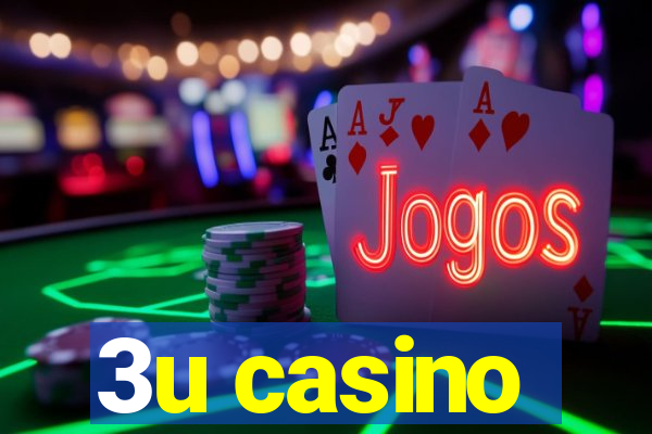 3u casino