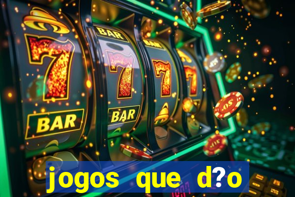 jogos que d?o dinheiro ao se cadastrar