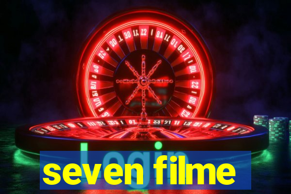 seven filme