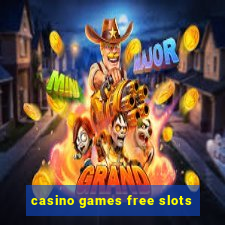 casino games free slots