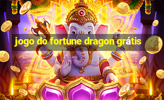 jogo do fortune dragon grátis